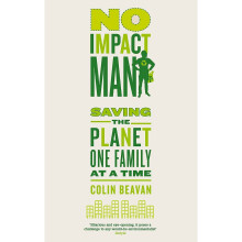 No Impact Man: Saving the planet one family at a time