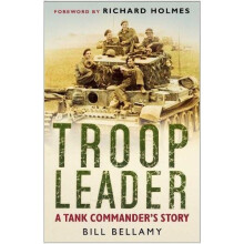Troop Leader: A Tank Commander's Story