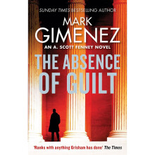 The Absence of Guilt (A. Scott Fenney)