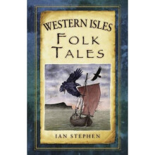 Western Isles Folk Tales (Folk Tales: United Kingdom)