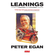 Leanings: The Best of Peter Egan from 34;Cycle World34;: The Best of Peter Egan from Cycle World