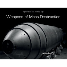 Weapons of Mass Destruction: Specters of the Nuclear Age
