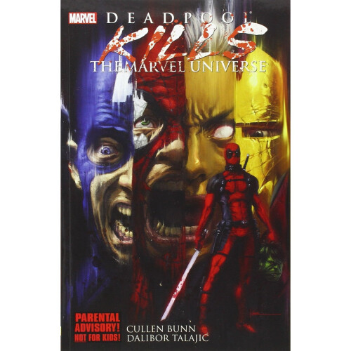 Deadpool Kills The Marvel Universe (Deadpool (Unnumbered)) - Book