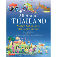 All About Thailand: Stories, Songs and Crafts for Kids (All About...countries)