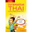 Outrageous Thai: Slang, Curses and Epithets 1