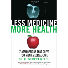 Less Medicine, More Health