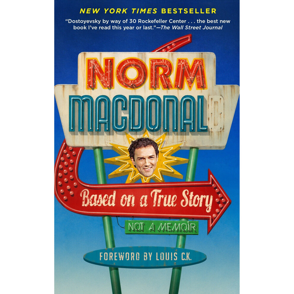 Based on a True Story: Not a Memoir