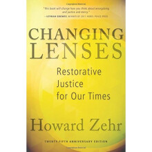 Changing Lenses: Restorative Justice for Our Times (Anniversary)