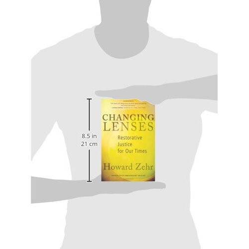 Changing Lenses: Restorative Justice for Our Times (Anniversary) 2