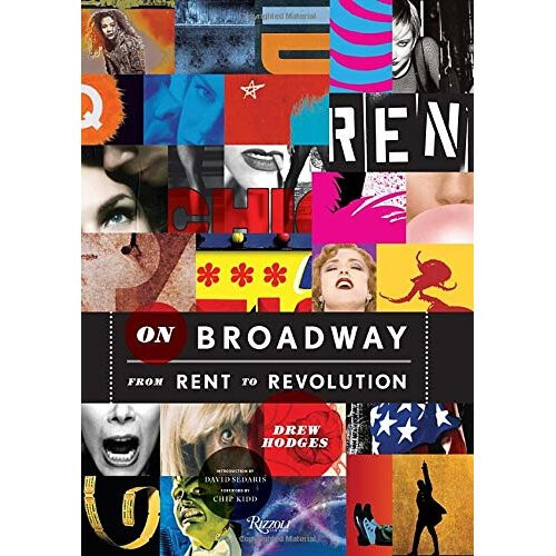 On Broadway: From Rent to Revolution