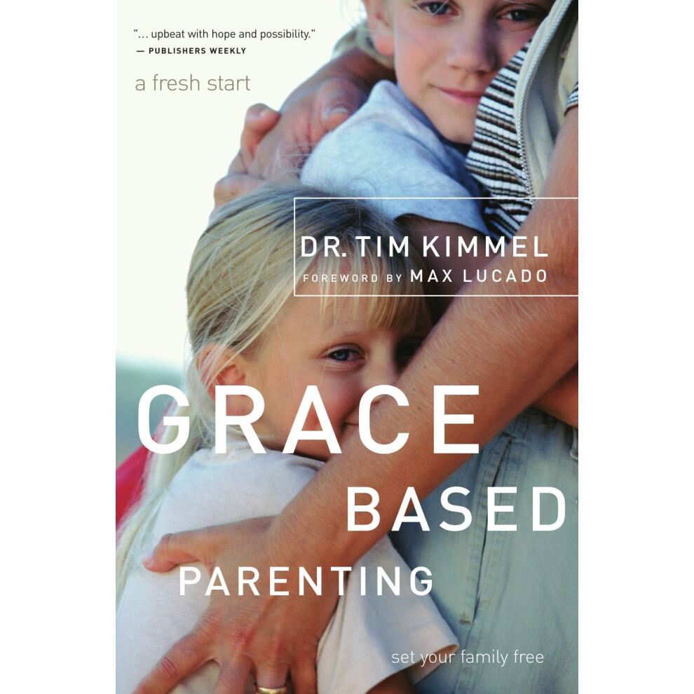 Grace-Based Parenting