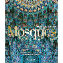 Mosques: Splendors of Islam