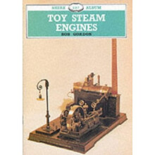Toy Steam Engines (Shire Library)