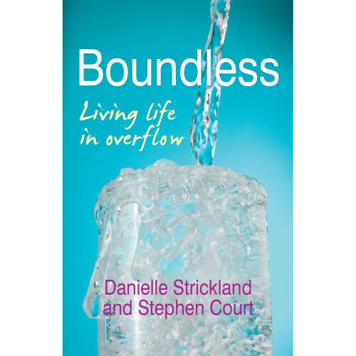 Boundless: Living Life in Overflow