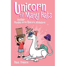 Unicorn of Many Hats  (Phoebe and Her Unicorn Series Book 7)