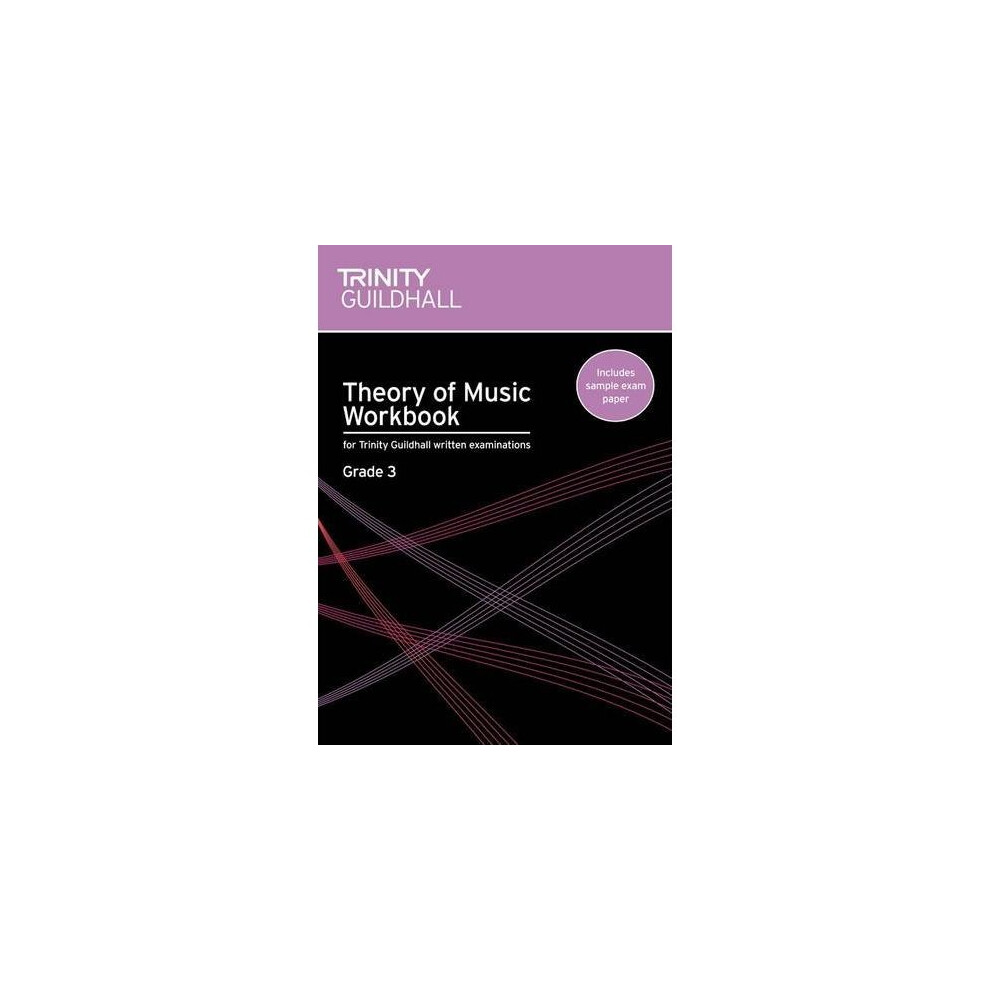 Theory of Music Workbook Grade 3 (Trinity Guildhall Theory of Music)