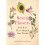 Seven Flowers: And How They Shaped Our World 1