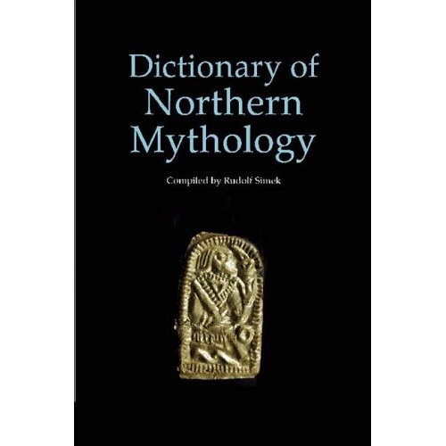 A Dictionary of Northern Mythology