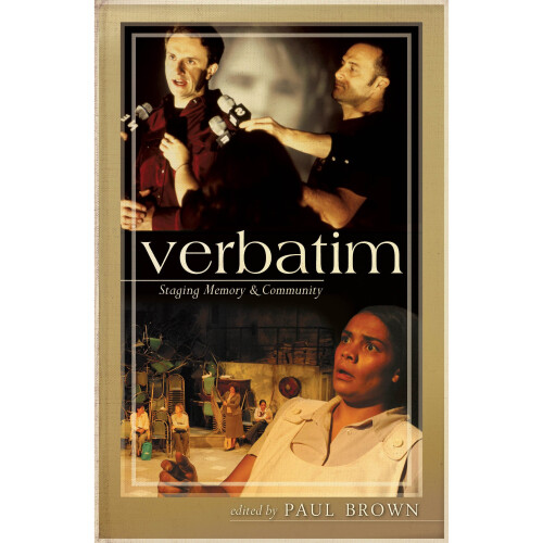 Verbatim : Staging Memory & Community