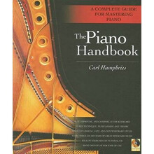 Piano Handbook: A Complete Guide for Mastering Piano