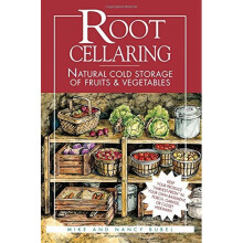 Root Cellaring: Natural Cold Storage of Fruits and Vegetables