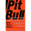 Pit Bull: Lessons from Wall Street's Champion Trader 1