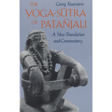 The Yoga-Sutra of Patañjali: A New Translation and Commentary