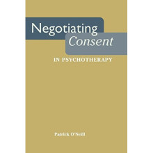 Negotiating Consent in Psychotherapy (Qualitative Studies in Psychology)