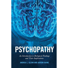 Psychopathy: An Introduction to Biological Findings and Their Implications (Psychology and Crime)