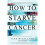 How to Starve Cancer 2
