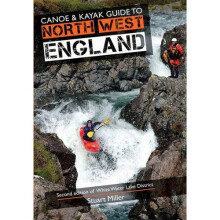 Canoe & Kayak Guide to North West England: 2nd edition of White Water Lake District