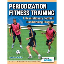 Periodization Fitness Training - A Revolutionary Football Conditioning Program