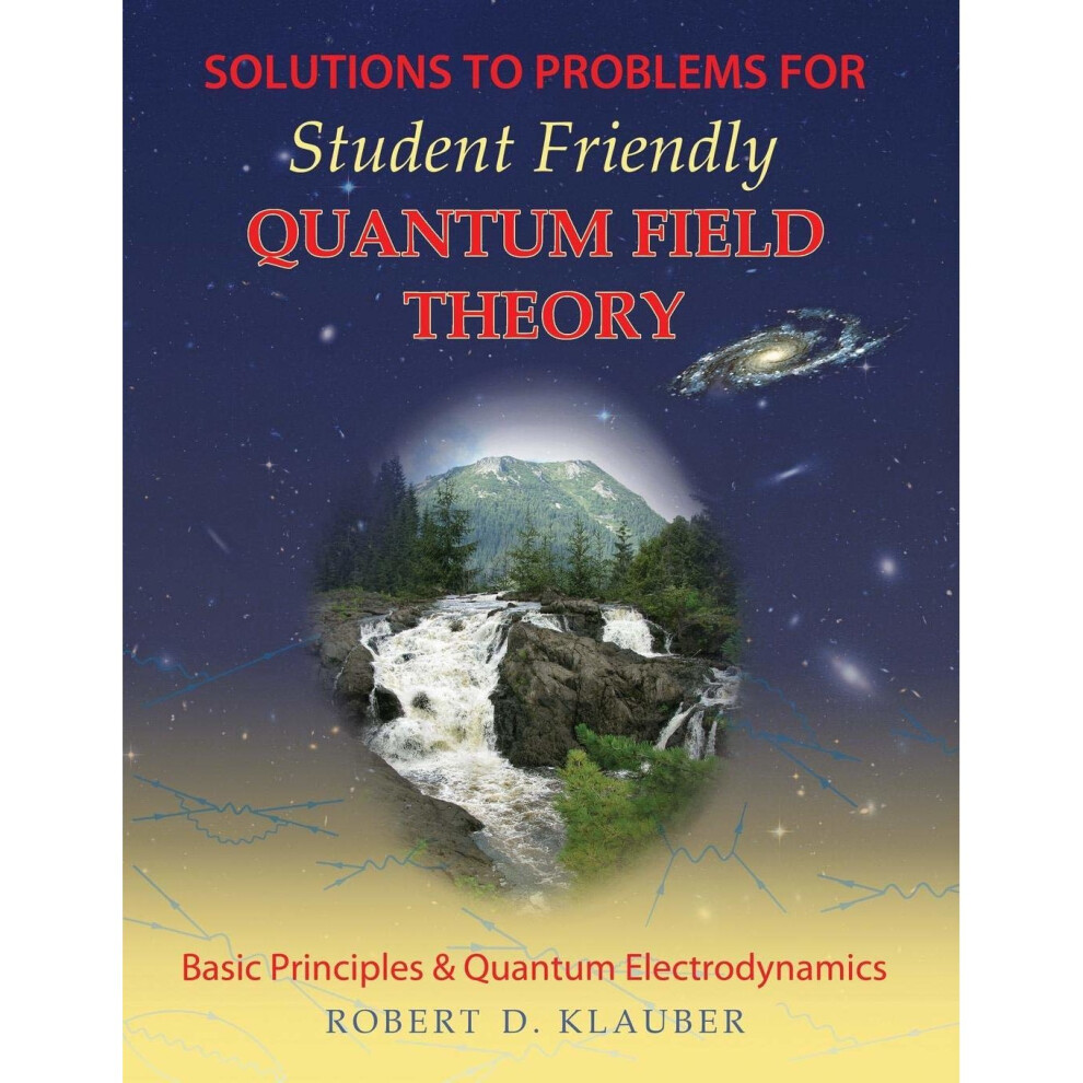 Isdp Solutions To Problems For Student Friendly Quantum Field Theory