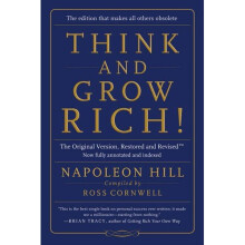 Think and Grow Rich!: The Original Version, Restored and Revised (TM)