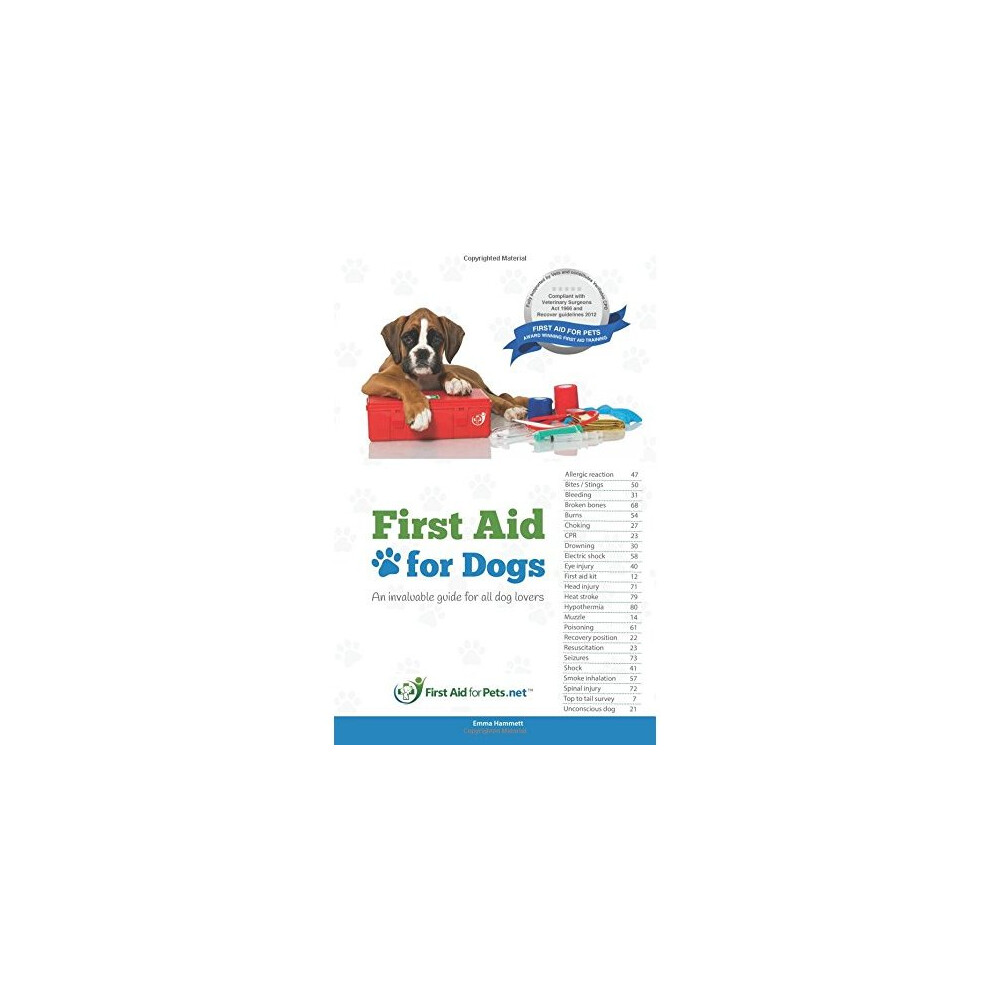 First Aid for Dogs: An invaluable guide for all dog lovers