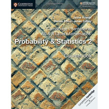 Cambridge International AS & A Level Mathematics: Probability & Statistics 2 Coursebook (Cambridge University Press)