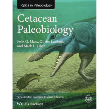 Cetacean Paleobiology (Topa Topics in Paleobiology)