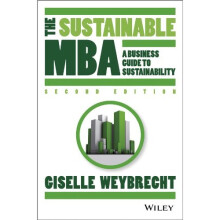 The Sustainable MBA: A Business Guide to Sustainability, 2nd edition