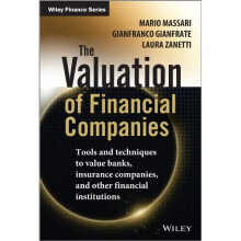 The Valuation of Financial Companies: Tools and Techniques to Measure the Value of Banks, Insurance Companies and Other Financial Institutions (The...