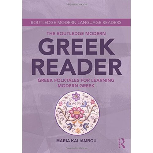 The Routledge Modern Greek Reader (Routledge Modern Language Readers)