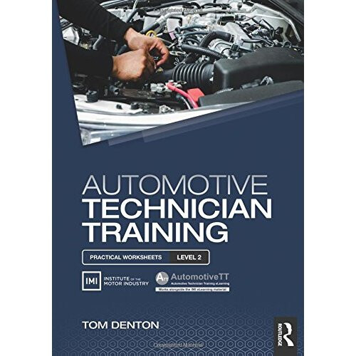 Automotive Technician Training: Practical Worksheets Level 2