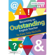 Becoming an Outstanding English Teacher (Becoming an Outstanding Teacher)