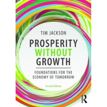Prosperity without Growth: Foundations for the Economy of Tomorrow