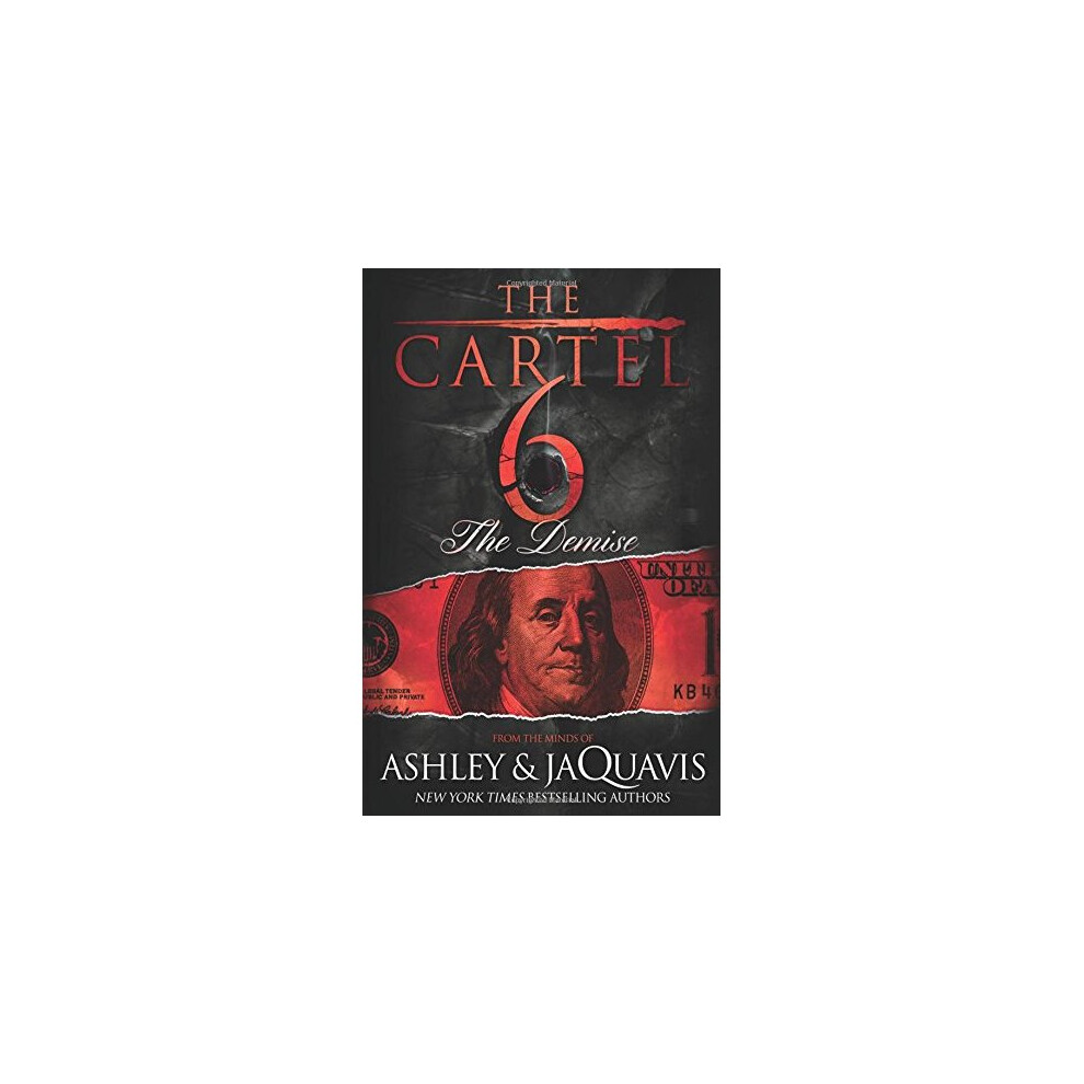 The Cartel 6: The Demise