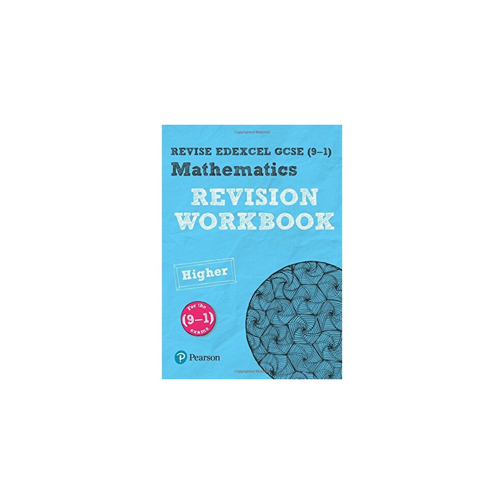 Pearson-Education-Limited Revise Edexcel Gcse Mathematics Higher Revision Workbook (Revise Edexcel Gcse Maths 2015)