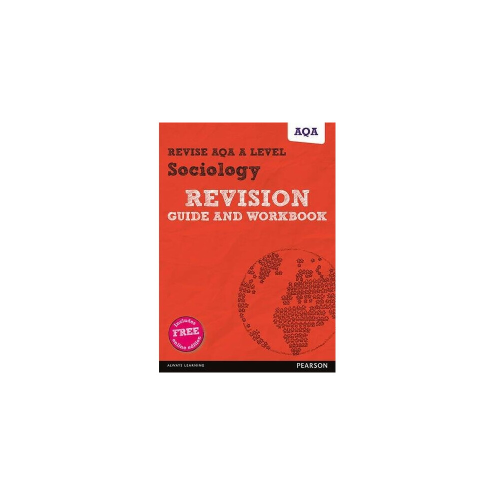 Revise AQA A level Sociology Revision Guide and Workbook: (with free online edition) (REVISE AS/A level AQA Sociology)