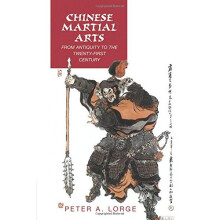 Chinese Martial Arts: From Antiquity to the Twenty-First Century