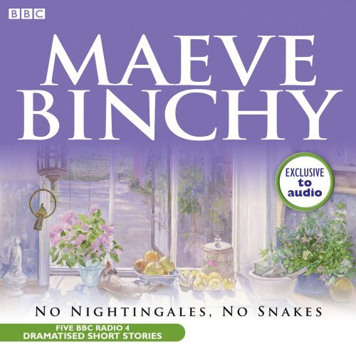 No Nightingales, No Snakes (BBC Audio)