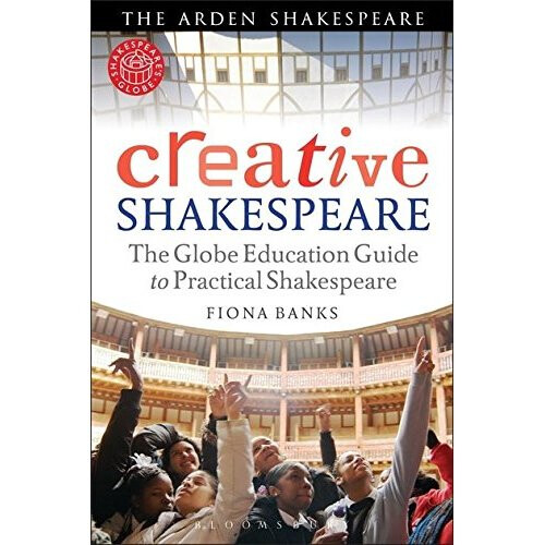 Creative Shakespeare (Arden Shakespeare) 1