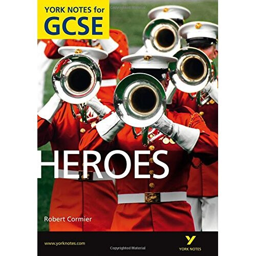 Heroes: York Notes for GCSE (Grades A*-G)